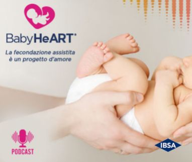 “Baby HeART. La Fecondazione assistita è un progetto d’amore” 