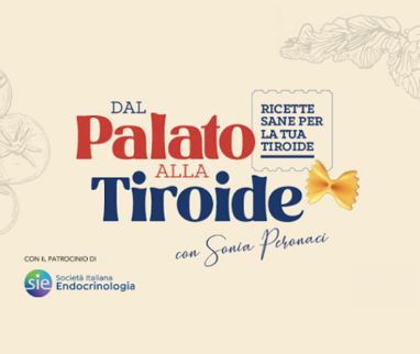 La nuova campagna di awareness con Sonia Peronaci e la Società italiana di endocrinologia - SIE