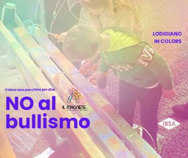 No al bullismo: Lodigiano in Colors, un progetto di arte, musica e spettacolo