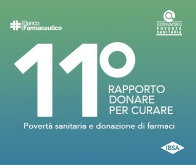 11° Rapporto Donare per curare: 427.000 sono in condizioni di povertà sanitaria