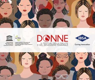 IBSA sostiene il Progetto Donne: il festival della salute e del benessere femminile con la Cattedra Unesco - Università Federico II di Napoli